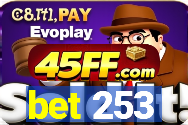 bet 253